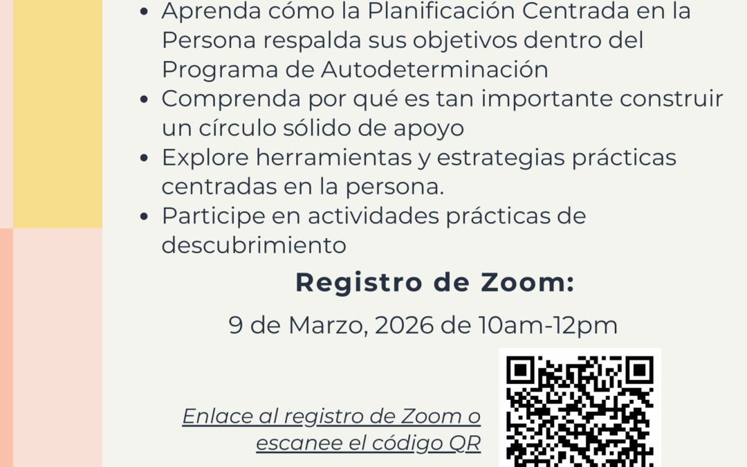Hablemos de Autodeterminación: Planificación Centrada en la Persona